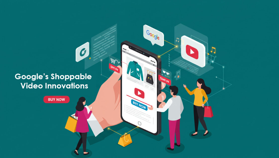 Google’s-Shoppable-Video-Innovations